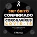 Confirmado 318º óbito de paciente com Covid-19