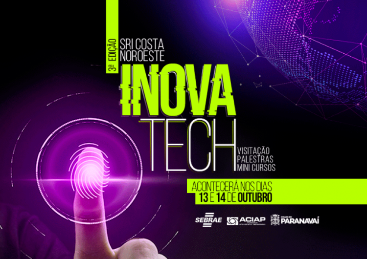 Paranavaí terá nova edição do Inovatech no mês de outubro