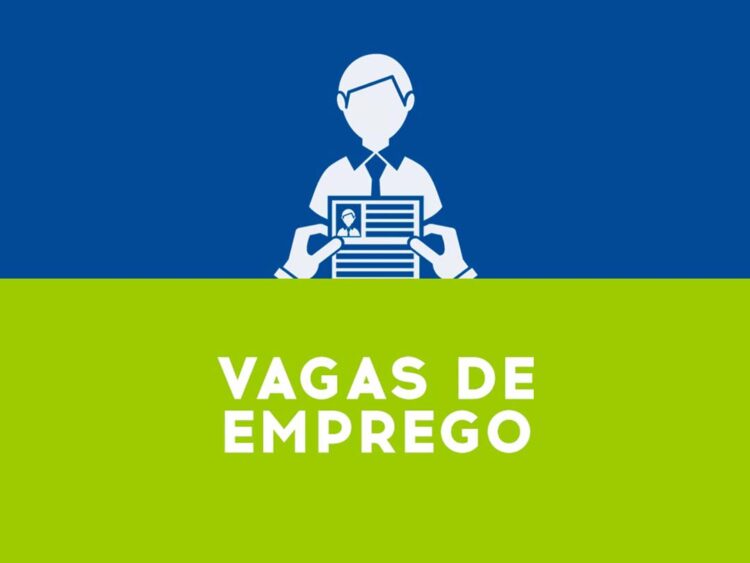 Sine oferta 121 vagas de emprego nesta terça (31)