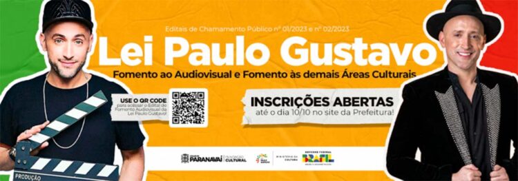 Já estão abertas as inscrições para os editais da Lei Paulo Gustavo em Paranavaí