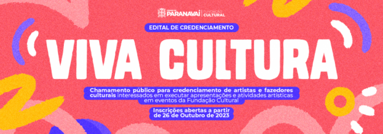 Município abre Edital de Credenciamento Viva Cultura