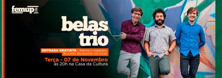 Nesta terça e quarta tem shows  com Belas Trio e Cabaré Brasileirinhas